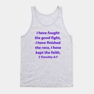 Bible Verse 2 Timothy 4:7 Tank Top